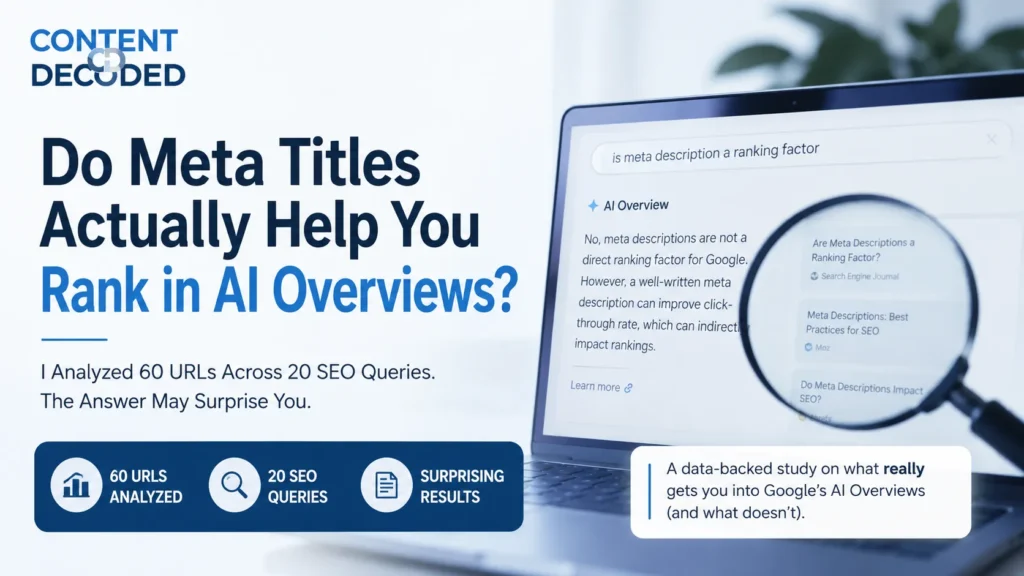 Does Your Meta Title Actually Help You Rank in AI Overviews