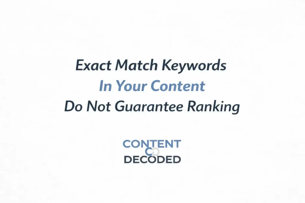 Exact Match Keywords Don’t Guarantee Rankings