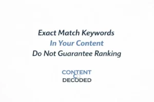 Exact Match Keywords Don’t Guarantee Rankings