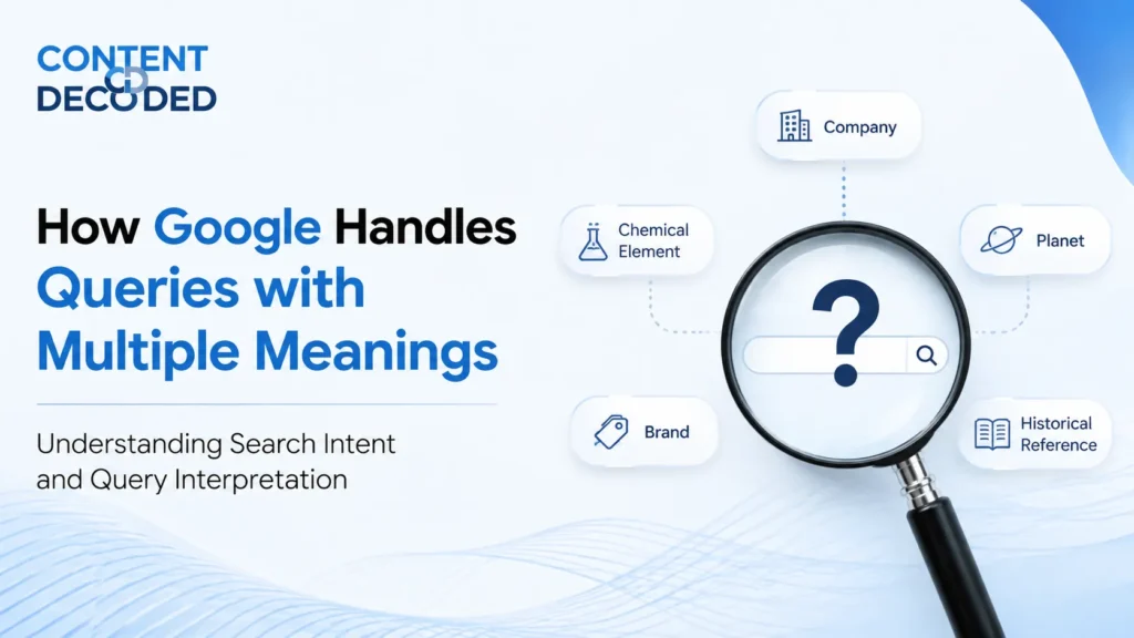How Google Handles Queries with Multiple Meanings
