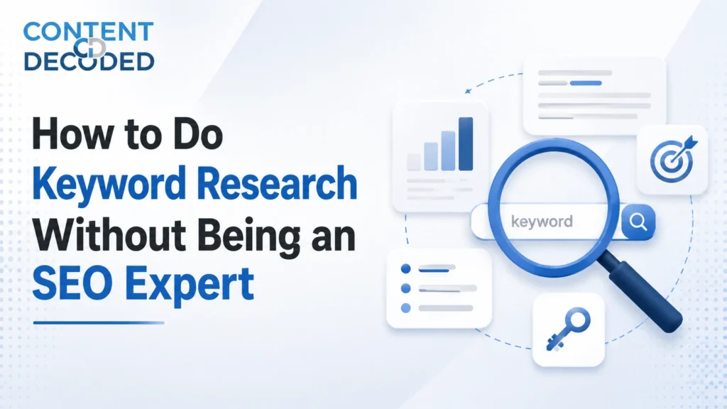 How to Do Keyword Research Without Being an SEO Expert