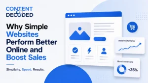 Why Simple Websites Perform Better Online and Boost Sales